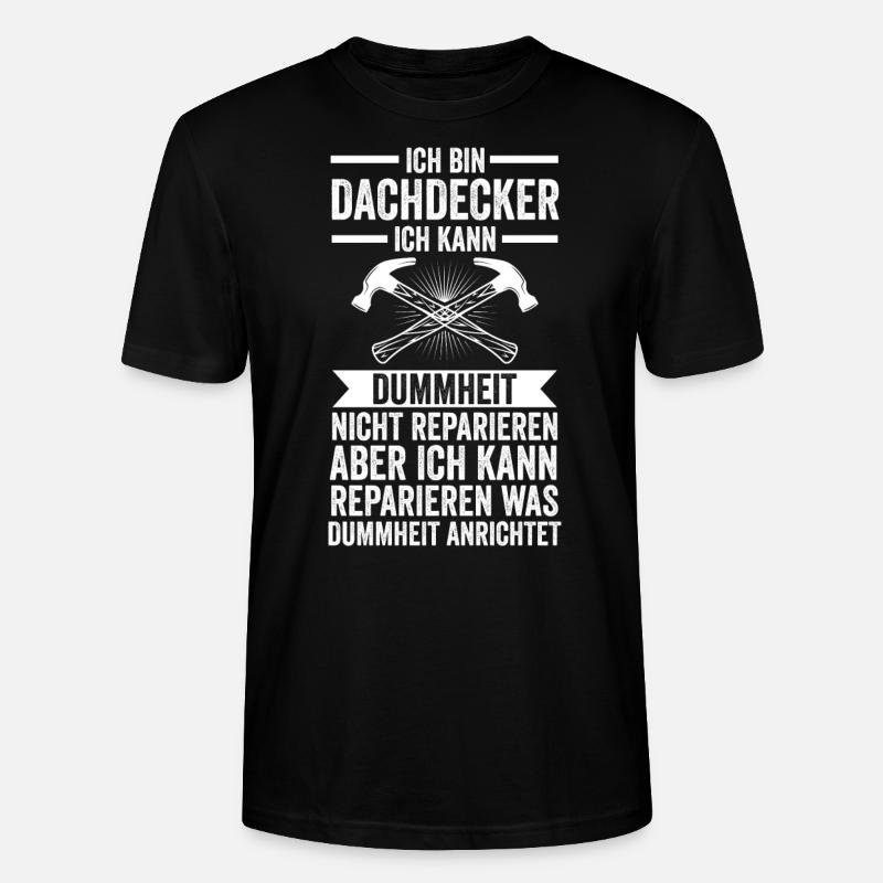 Dachdecker Beruf Dachdeckermeister Geschenk - Stanley/Stella Unisex Bio-T-Shirt CRAFTER - Schwarz