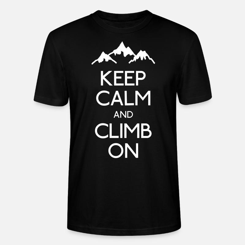 keep calm and climb on - Stanley/Stella CRAFTER Unisex Organic T-Shirt - black