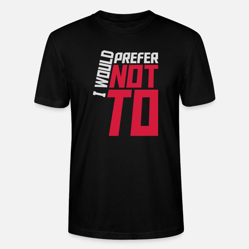Je préfère ne pas - T-shirt bio CRAFTER Stanley Stella Unisexe - noir