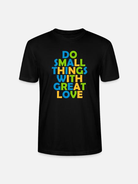 Quote do small things - Stanley/Stella CRAFTER Unisex Organic T-Shirt - black