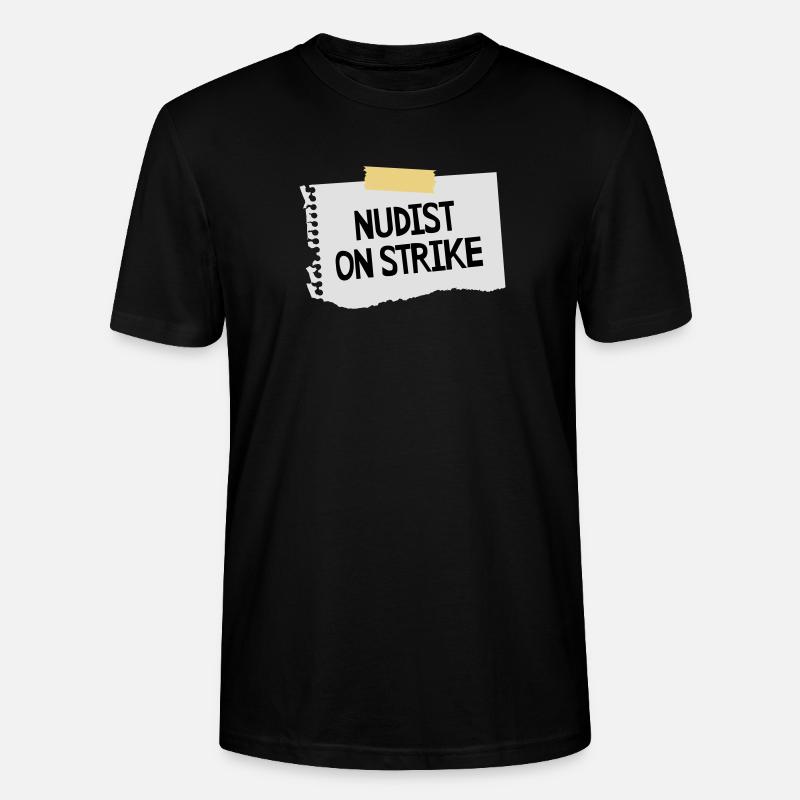 Nudist on strike - Stanley/Stella Unisex Bio-T-Shirt CRAFTER - Schwarz