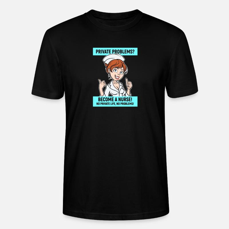 Krankenschwester Lustig Statement Pflegerin Beruf - Stanley/Stella Unisex Bio-T-Shirt CRAFTER - Schwarz