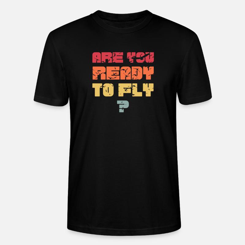 Sind Sie bereit zu fliegen? - Stanley/Stella Unisex Bio-T-Shirt CRAFTER - Schwarz
