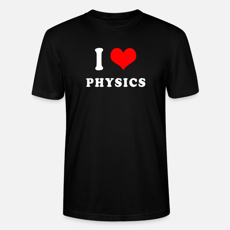 Ich liebe Physik - Stanley/Stella Unisex Bio-T-Shirt CRAFTER - Schwarz