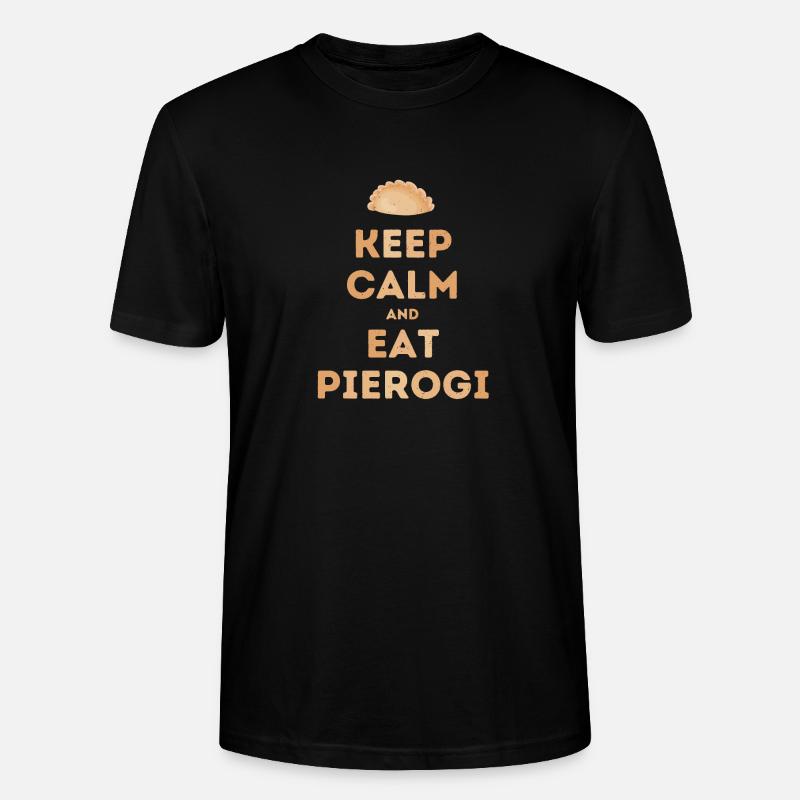 Keep Calm and Eat Pierogi - T-shirt bio CRAFTER Stanley Stella Unisexe - noir