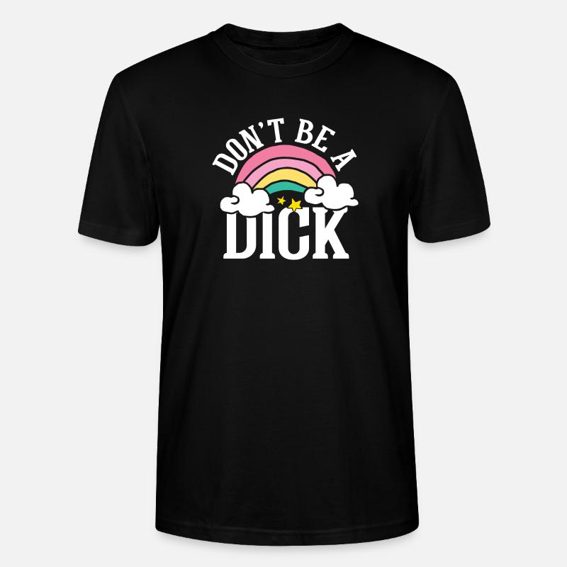 Don t be a dick - Stanley/Stella Unisex Bio-T-Shirt CRAFTER - Schwarz