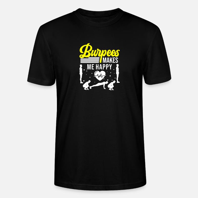 Les burpees me rendent heureuse - T-shirt bio CRAFTER Stanley Stella Unisexe - noir