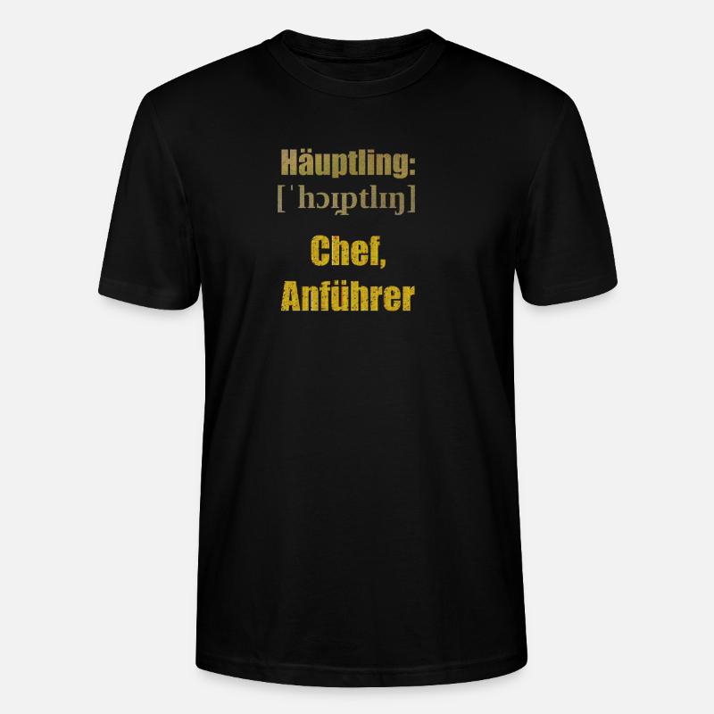 häuptling chef - Stanley/Stella Unisex Bio-T-Shirt CRAFTER - Schwarz