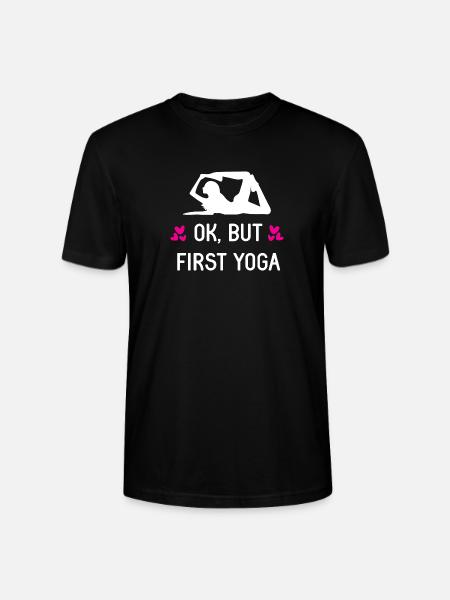Ok, But First Yoga - Stanley/Stella CRAFTER Unisex Organic T-Shirt - black