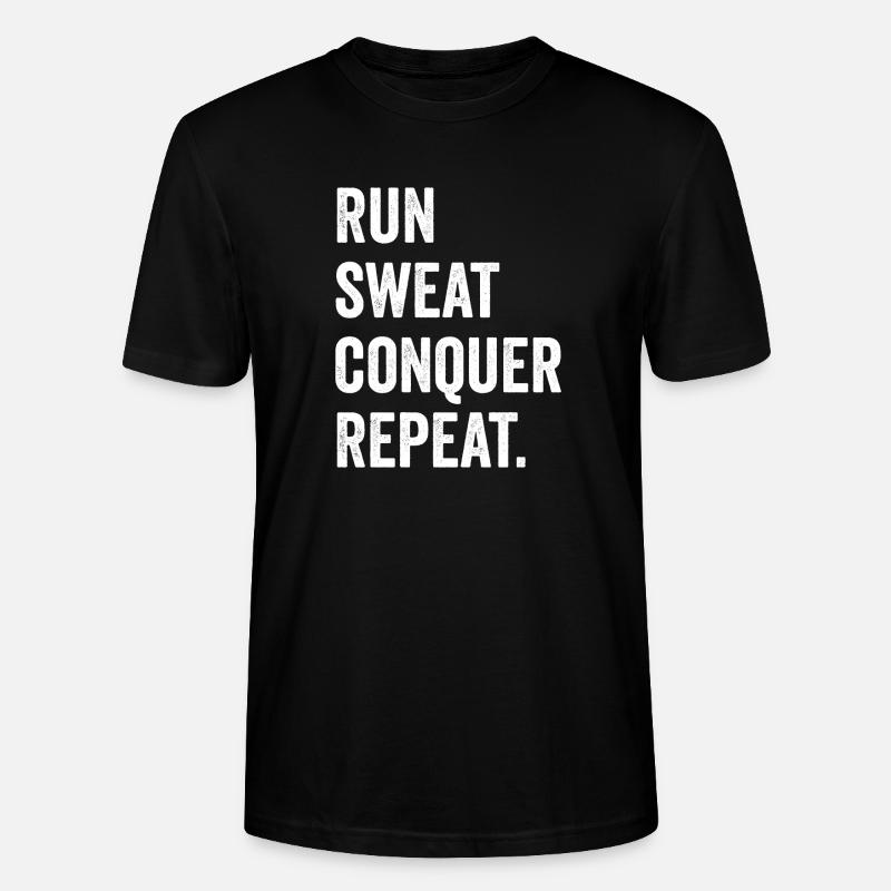 Courir. Sueur. Conquérir. Répéter. - T-shirt bio CRAFTER Stanley Stella Unisexe - noir