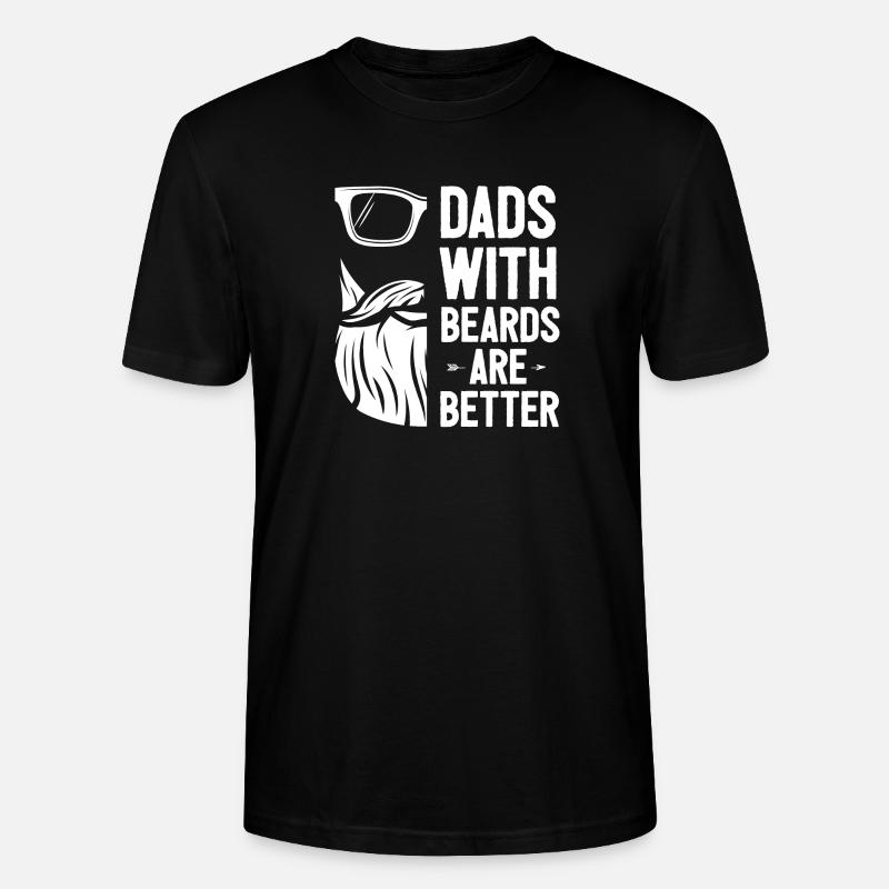 Dads with Beards Are Better - Stanley/Stella CRAFTER Unisex Organic T-Shirt - black