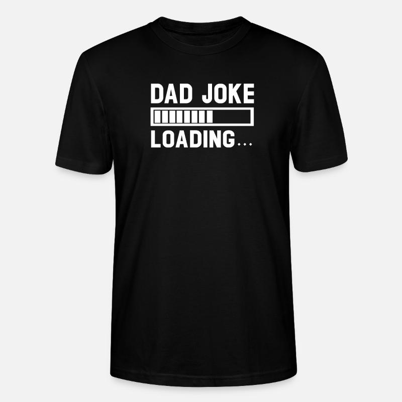 Loading Dad Joke Graphic Tee - Stanley/Stella CRAFTER Unisex Organic T-Shirt - black