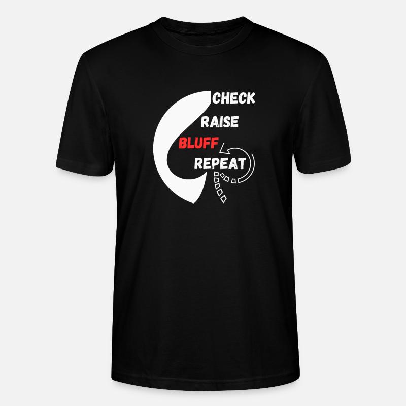 Repeat Poker "Chess, Raise, Bluff, Repeat" - Stanley/Stella CRAFTER Unisex Organic T-Shirt - black