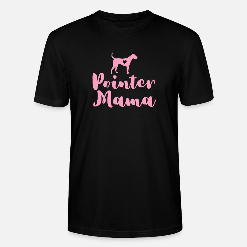 German Pointer Mom Pointer Mama - Stanley/Stella CRAFTER Unisex Organic T-Shirt - black