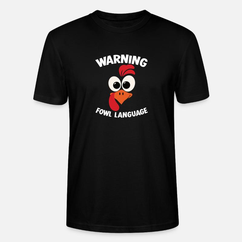 Warning_-_Fowl_Language_1 - Stanley/Stella Unisex Bio-T-Shirt CRAFTER - Schwarz