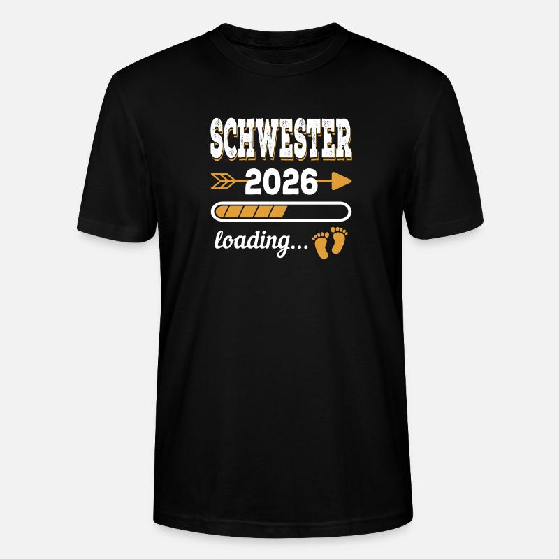 Schwester 2026 Loading große Schwester Geschenk - Stanley/Stella Unisex Bio-T-Shirt CRAFTER - Schwarz