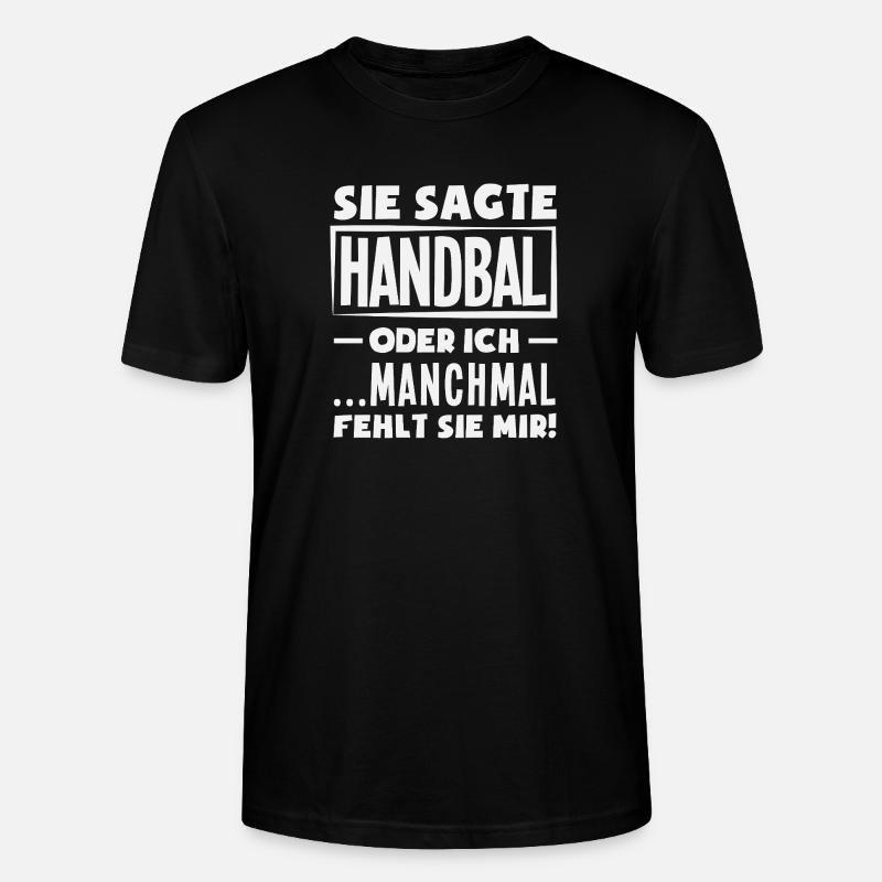 Handball oder ich – manchmal fehlt sie - Stanley/Stella Unisex Bio-T-Shirt CRAFTER - Schwarz