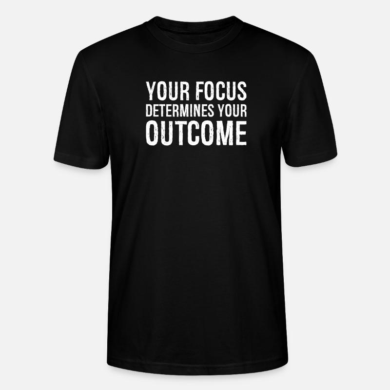 Votre concentration détermine votre résultat - T-shirt bio CRAFTER Stanley Stella Unisexe - noir