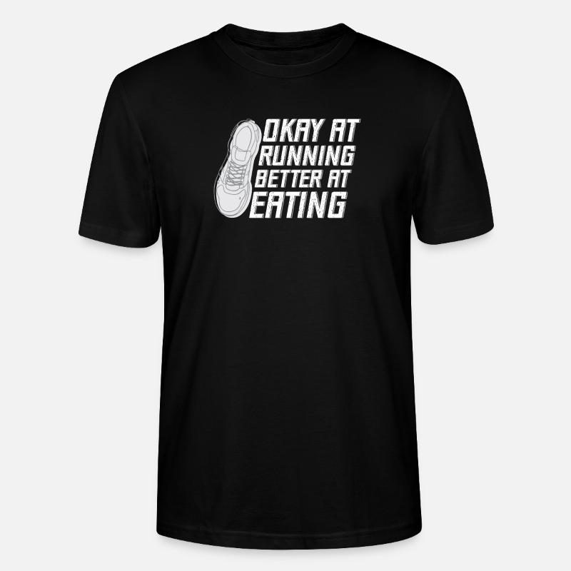Marathon Runner Okay At Running Gift - Stanley/Stella Unisex Bio-T-Shirt CRAFTER - Schwarz