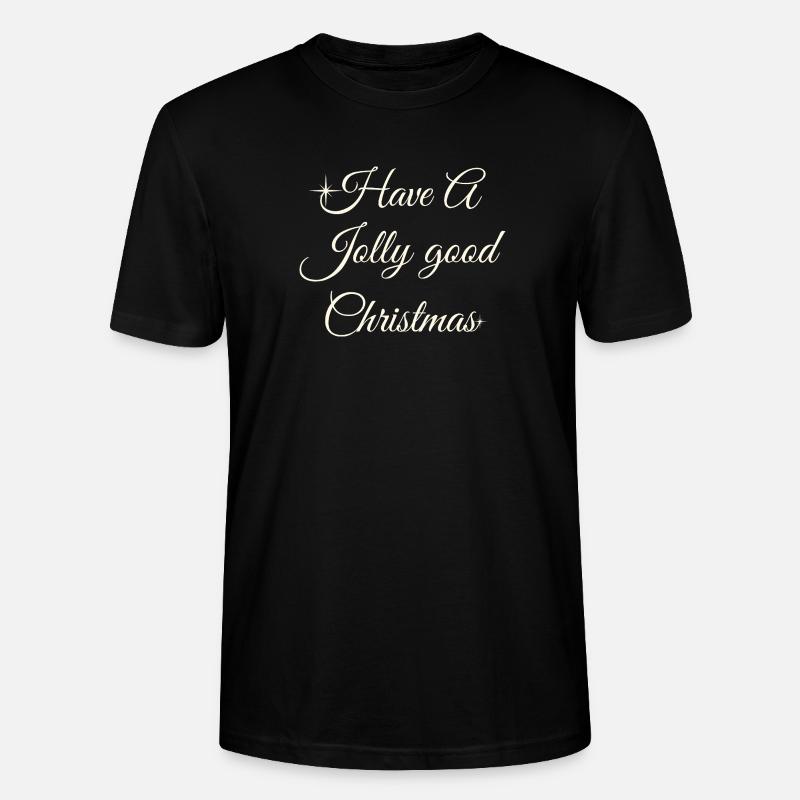 Have A Jolly Christmas Script - Stanley/Stella CRAFTER Unisex Organic T-Shirt - black