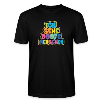 Ich sehe Doofe Menschen - Stanley/Stella Unisex Bio-T-Shirt CRAFTER - Schwarz - Vorne - Alina (178cm) & Michal (187cm)