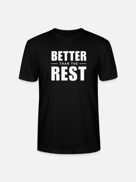 Better Than The Rest - Clever Aha-Effect - Stanley/Stella CRAFTER Unisex Organic T-Shirt - black