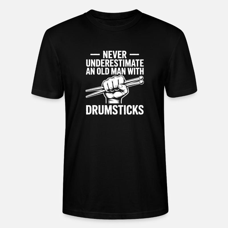 Drummer Spruch Lustiges Schlagzeuger Geschenk - Stanley/Stella Unisex Bio-T-Shirt CRAFTER - Schwarz