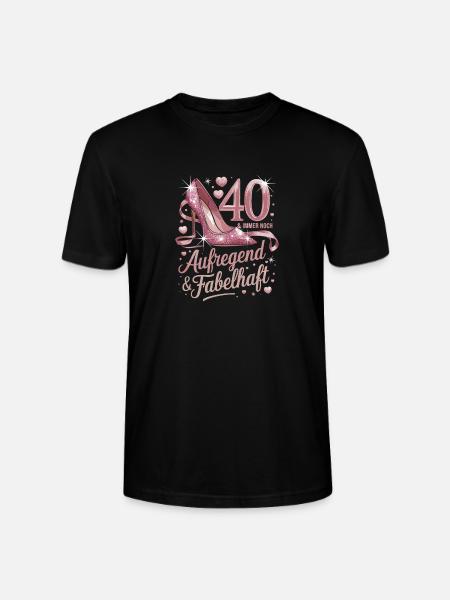 40 & Still Exciting & Fabulous Pink High - Stanley/Stella CRAFTER Unisex Organic T-Shirt - black
