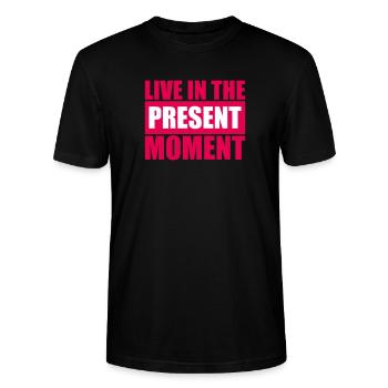 Live In The Moment Mindfulness Presence Awareness - Stanley/Stella CRAFTER Unisex Organic T-Shirt - black - Front - Alina (178cm) & Michal (187cm)