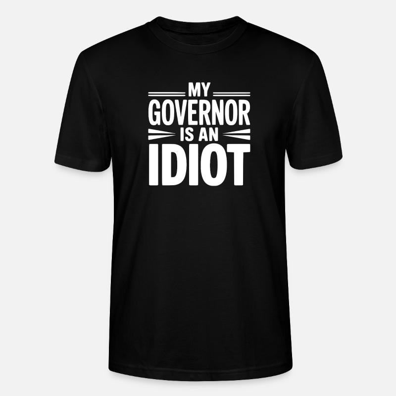 Mon gouverneur est un idiot - T-shirt bio CRAFTER Stanley Stella Unisexe - noir