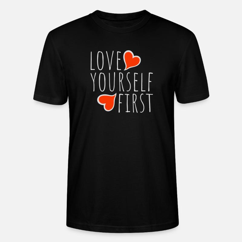 Love Yourself First Selbstliebe Selbstfürsorge - Stanley/Stella Unisex Bio-T-Shirt CRAFTER - Schwarz