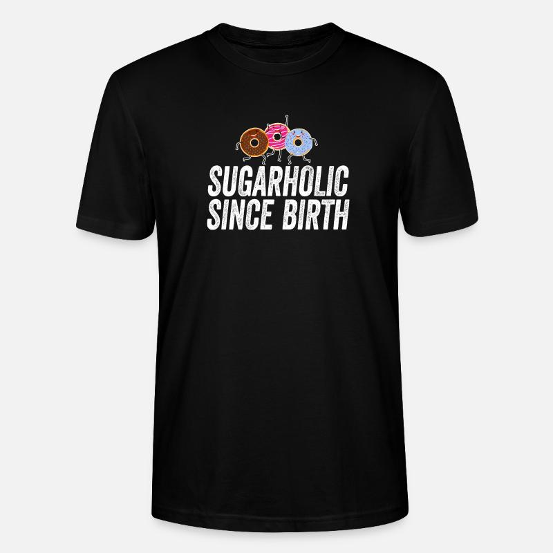 Sugarholic-Donuts seit Geburt - Stanley/Stella Unisex Bio-T-Shirt CRAFTER - Schwarz