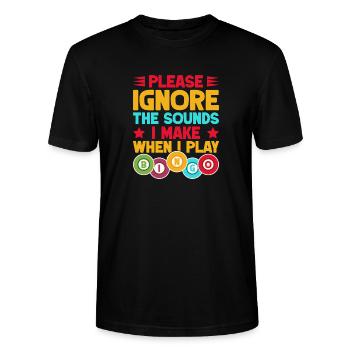 Bingo Game Please Ignore The Sounds When I Play - Stanley/Stella Unisex Bio-T-Shirt CRAFTER - Schwarz - Vorne - Alina (178cm) & Michal (187cm)