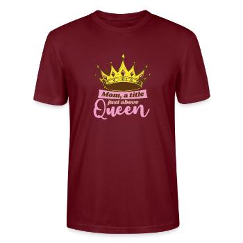 Titre de maman juste au-dessus du cadeau de la fête des mères de la Reine - T-shirt bio CRAFTER Stanley Stella Unisexe - bordeaux - Devant - Alina (178cm) & Michal (187cm)