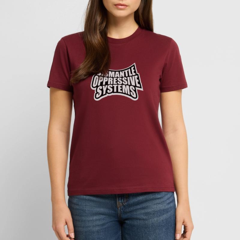 Dismantle Oppressive Systems Activism Statement Stanley/Stella CRAFTER Unisex Organic T-Shirt
