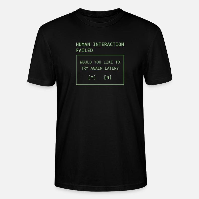 Menschliche Interaktion gescheitert - Stanley/Stella Unisex Bio-T-Shirt CRAFTER - Schwarz
