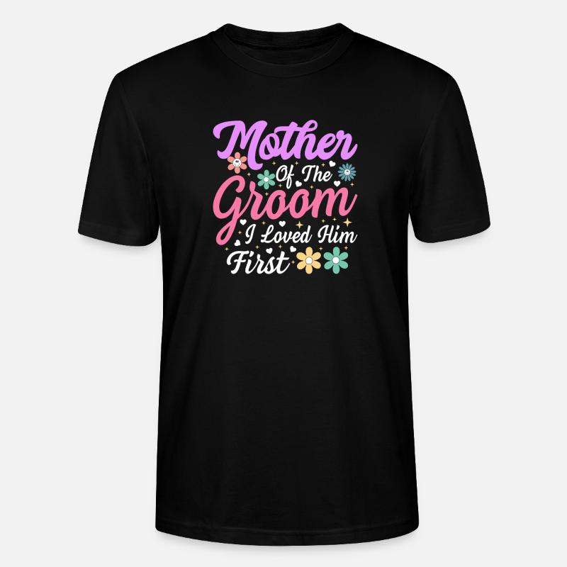 Mutter des Bräutigams: First Love - Stanley/Stella Unisex Bio-T-Shirt CRAFTER - Schwarz