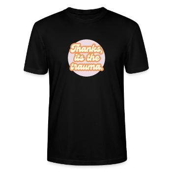 thanks its the trauma - Stanley/Stella CRAFTER Unisex Organic T-Shirt - black - Front - Alina (178cm) & Michal (187cm)