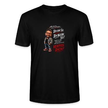 Lustiger Männerspruch – Ich bin so. Ich bleib so. - Stanley/Stella Unisex Bio-T-Shirt CRAFTER - Schwarz - Vorne - Alina (178cm) & Michal (187cm)