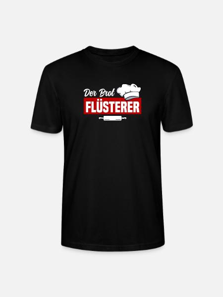Der Brot Flüsterer - Stanley/Stella Unisex Bio-T-Shirt CRAFTER - Schwarz