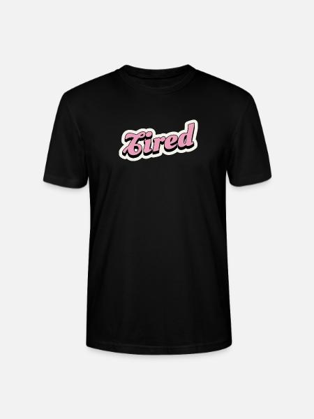 Tired Pink Retro Script Logo - Stanley/Stella Unisex Bio-T-Shirt CRAFTER - Schwarz