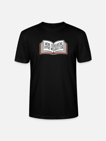 I Work To Support My Reading Addiction Bücher Logo - Stanley/Stella Unisex Bio-T-Shirt CRAFTER - Schwarz