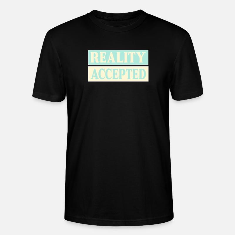 Réalité acceptée - T-shirt bio CRAFTER Stanley Stella Unisexe - noir