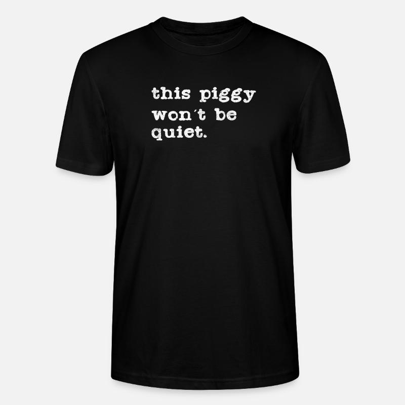 Dieses Piggy wird laut - Stanley/Stella Unisex Bio-T-Shirt CRAFTER - Schwarz