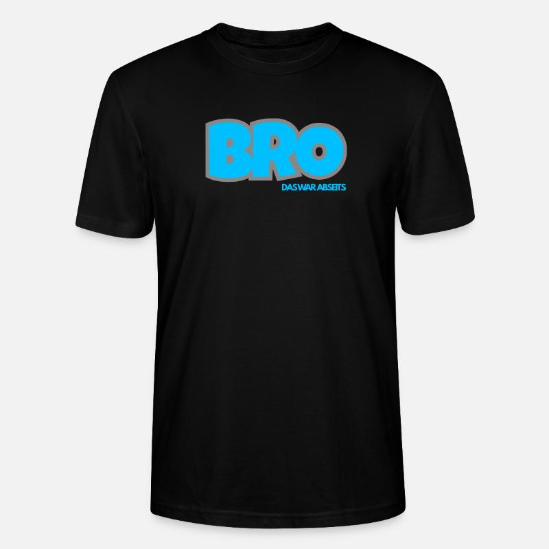 BRO. DAS WAR ABSEITS - Stanley/Stella Unisex Bio-T-Shirt CRAFTER - Schwarz