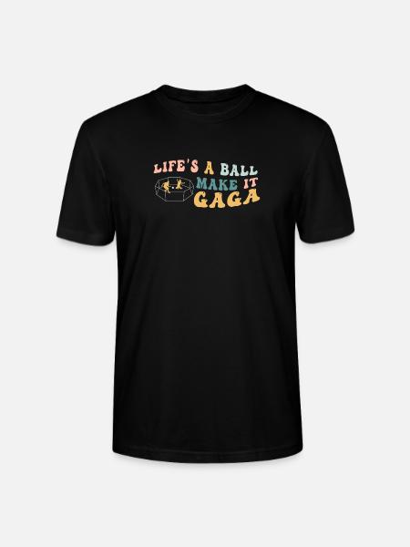Life's A Ball Make It Gaga - Stanley/Stella CRAFTER Unisex Organic T-Shirt - black