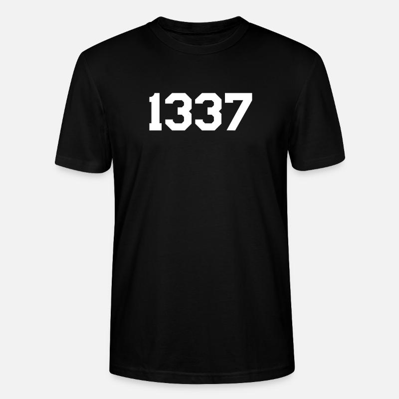 1337 – White Text Design - Stanley/Stella CRAFTER Unisex Organic T-Shirt - black