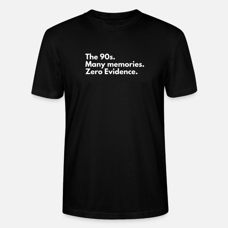 90s Nostalgia Zero Evidence - Stanley/Stella CRAFTER Unisex Organic T-Shirt - black