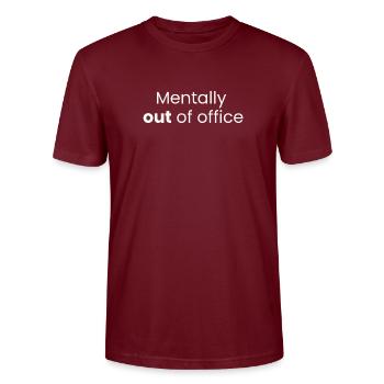 Geistig nicht im Büro | Lustiges Shirt für psychische Gesundheit - Stanley/Stella Unisex Bio-T-Shirt CRAFTER - Burgunderrot - Vorne - Alina (178cm) & Michal (187cm)