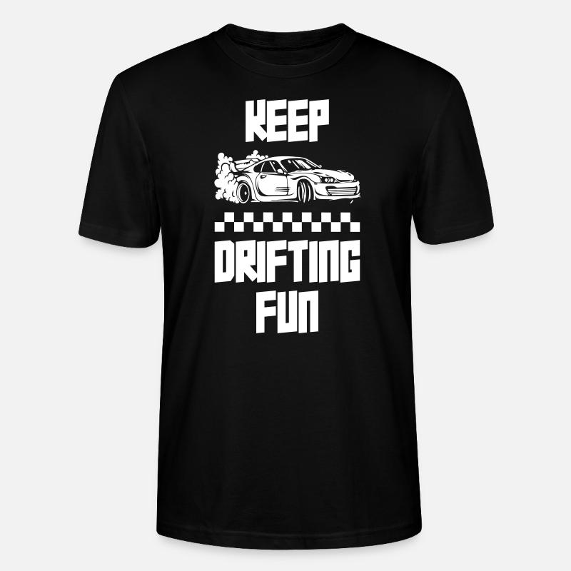 Keep Drifting Fun - Stanley/Stella CRAFTER Unisex Organic T-Shirt - black